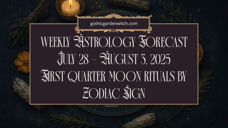 Weekly astrology forecast July 28–August 3, 2025 cover image with candle, herbs, and zodiac background in witchy style.