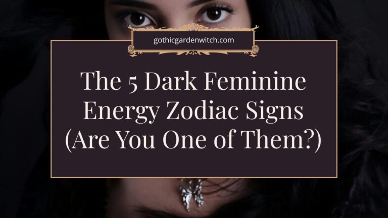 The 5 Dark Feminine Energy Zodiac Signs (Are You One of Them?)