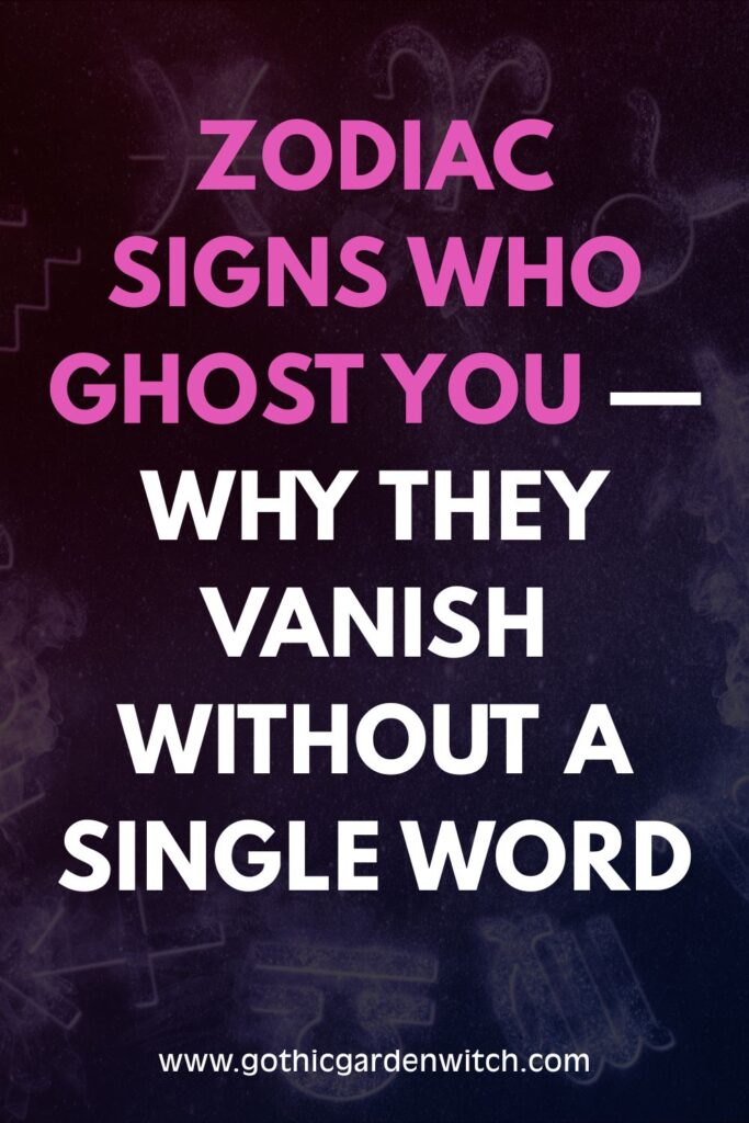 Zodiac Signs Who Ghost You