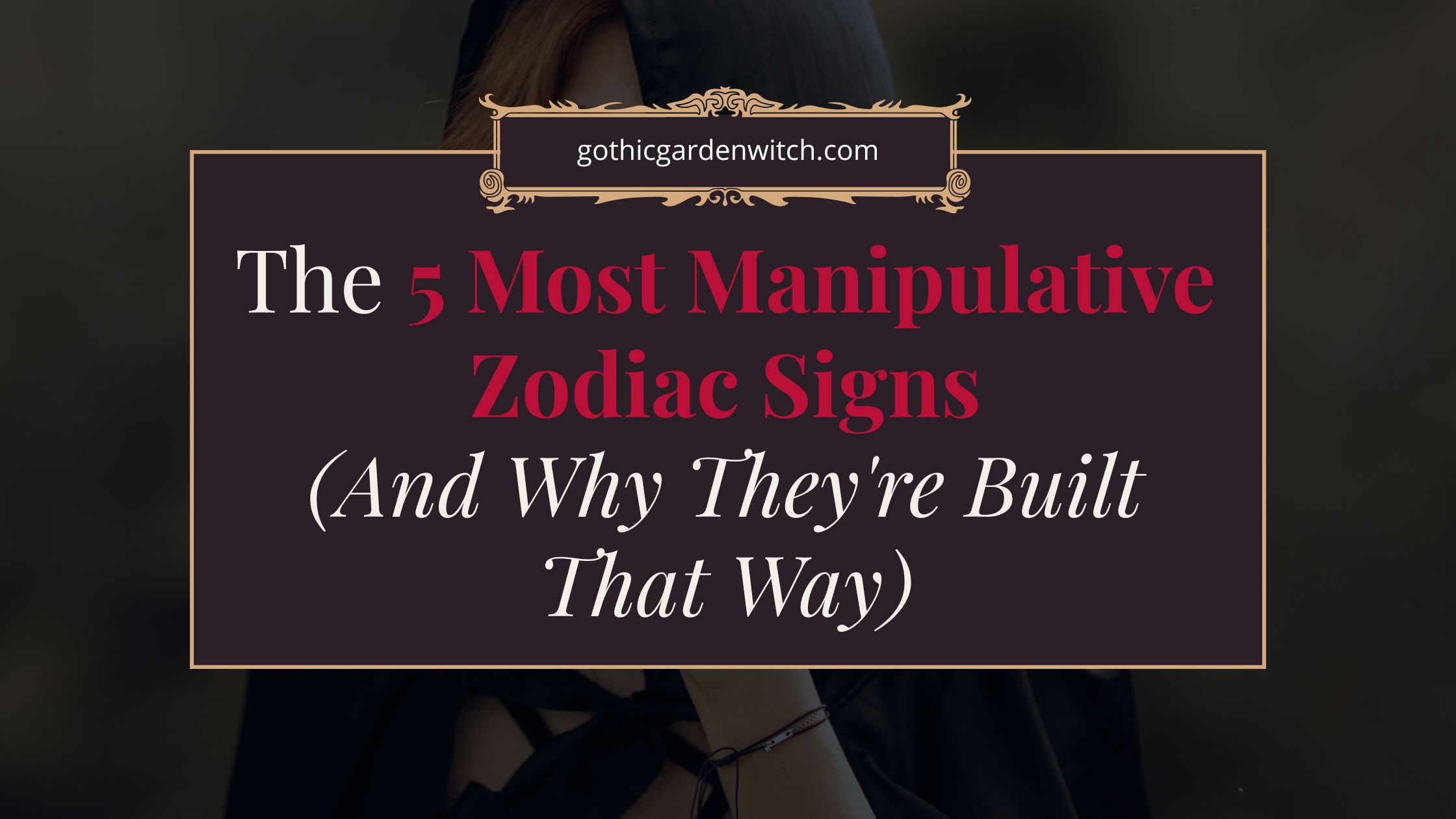 dark feminine woman with shadow — most manipulative zodiac signs ranked