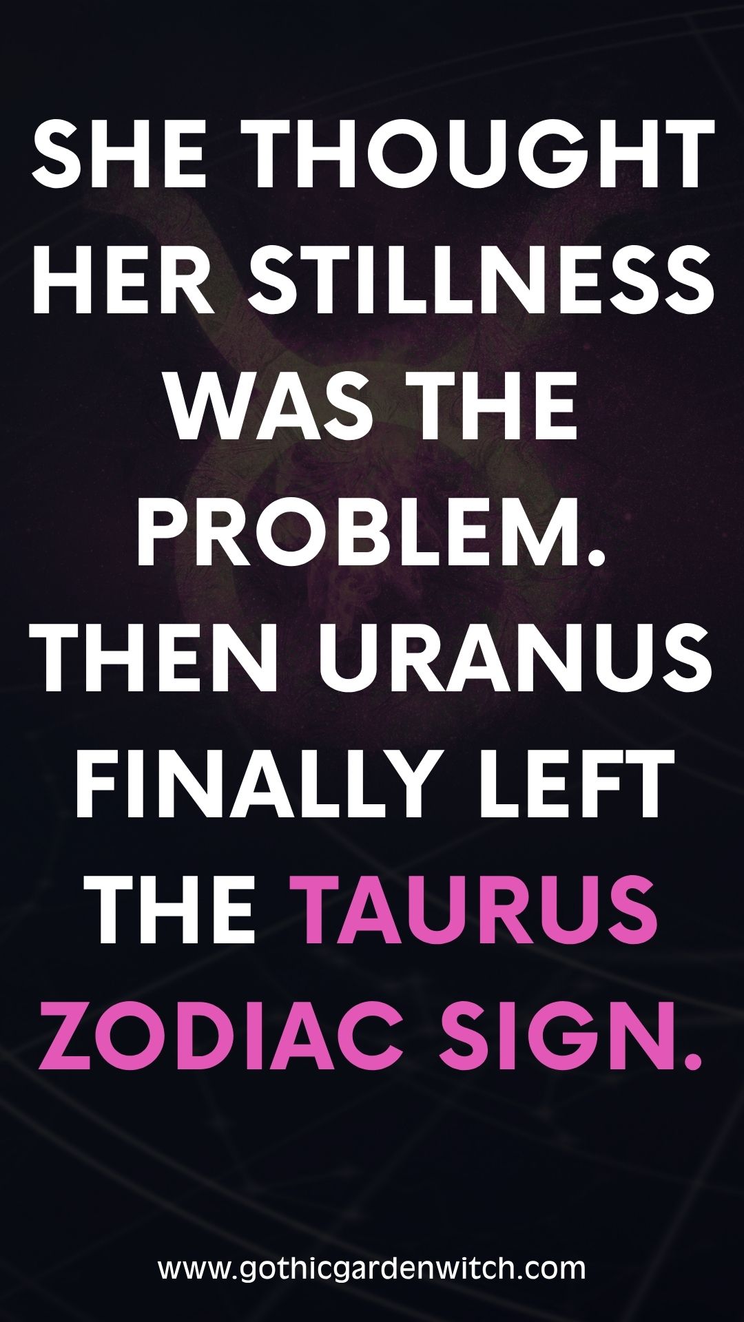 Taurus horoscope 2026 dark aesthetic pin — stillness reframed as strength