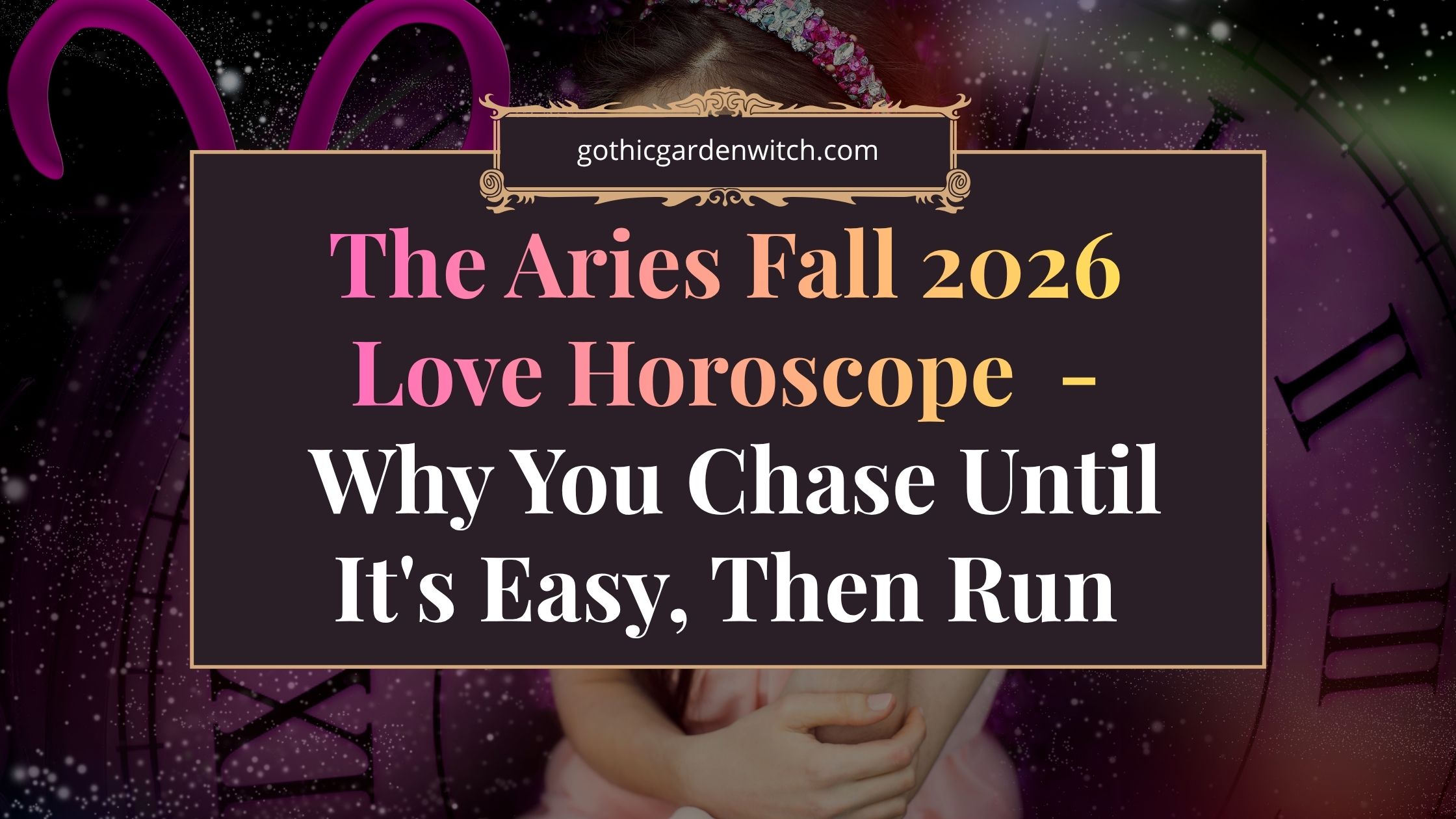 The Aries Fall 2026 Love Horoscope: Why You Chase Until It's Easy, Then Run