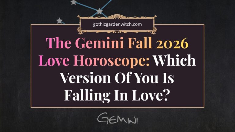 The Gemini Fall 2026 Love Horoscope: Which Version Of You Is Falling In Love