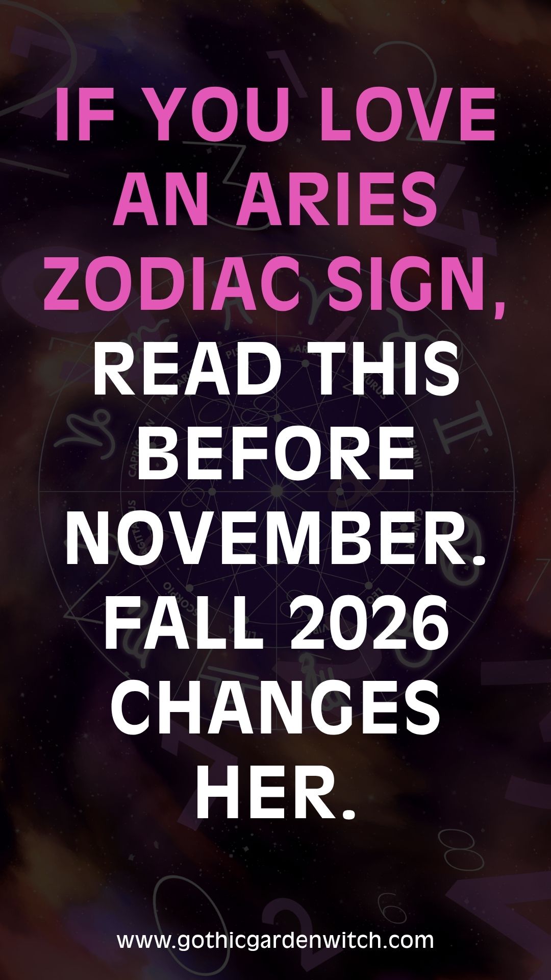 If you love an Aries zodiac sign, read this before November. Fall 2026 changes her.