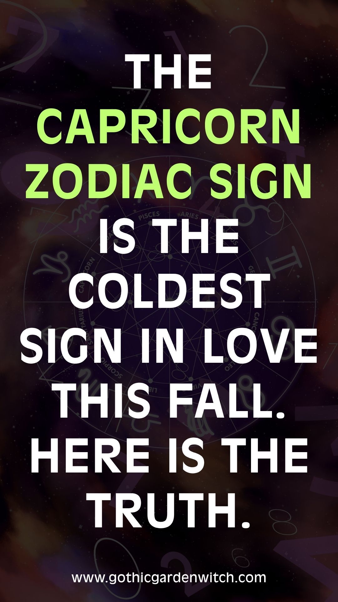 The Capricorn zodiac sign is the coldest sign in love this fall. Here is the truth.