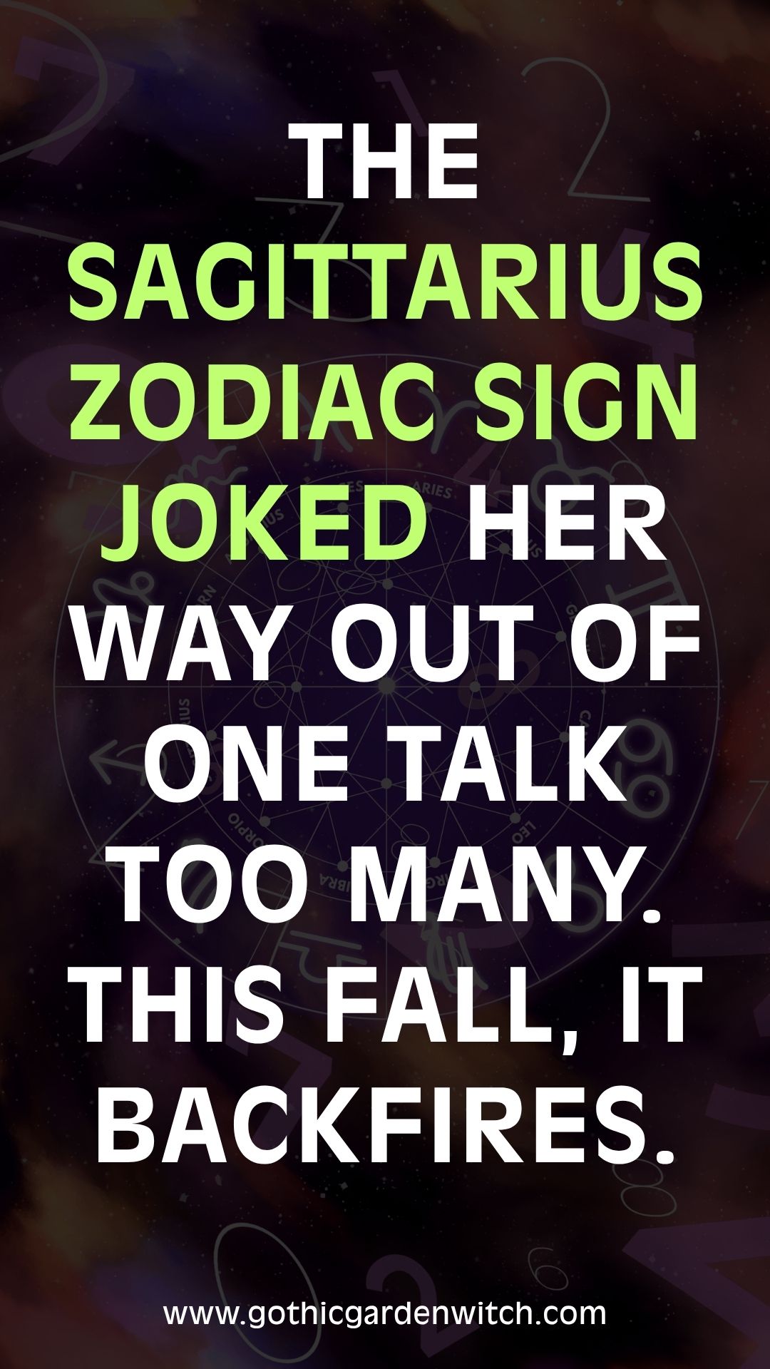 The Sagittarius zodiac sign joked her way out of one talk too many. This fall, it backfires.