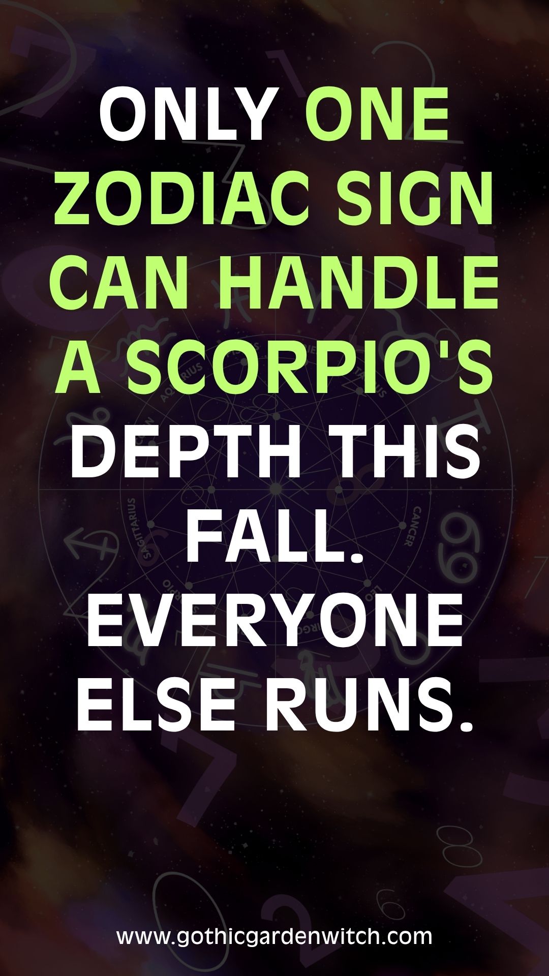 Only one zodiac sign can handle a Scorpio's depth this fall. Everyone else runs.