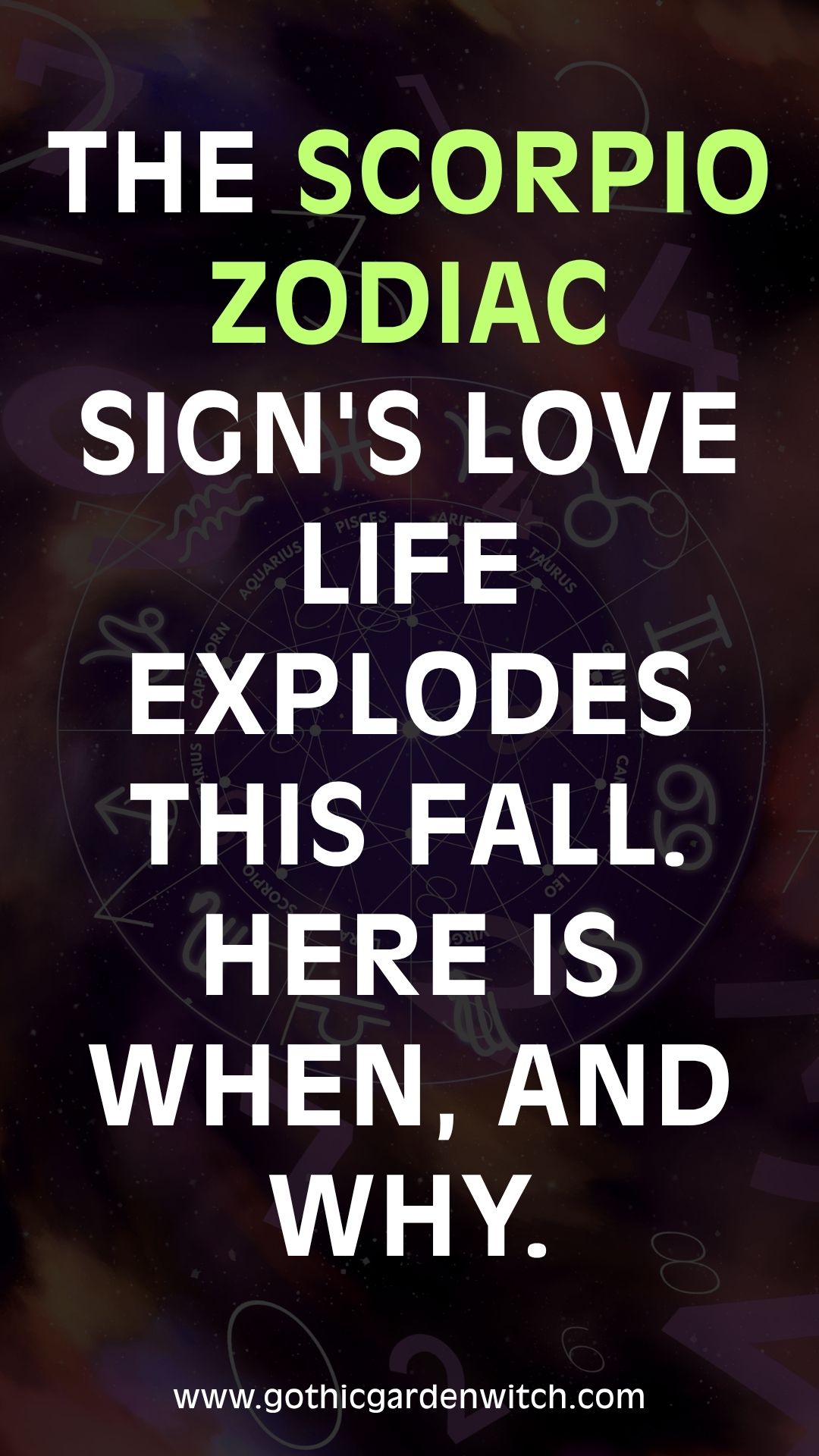 The Scorpio zodiac sign's love life explodes this fall. Here is when, and why.