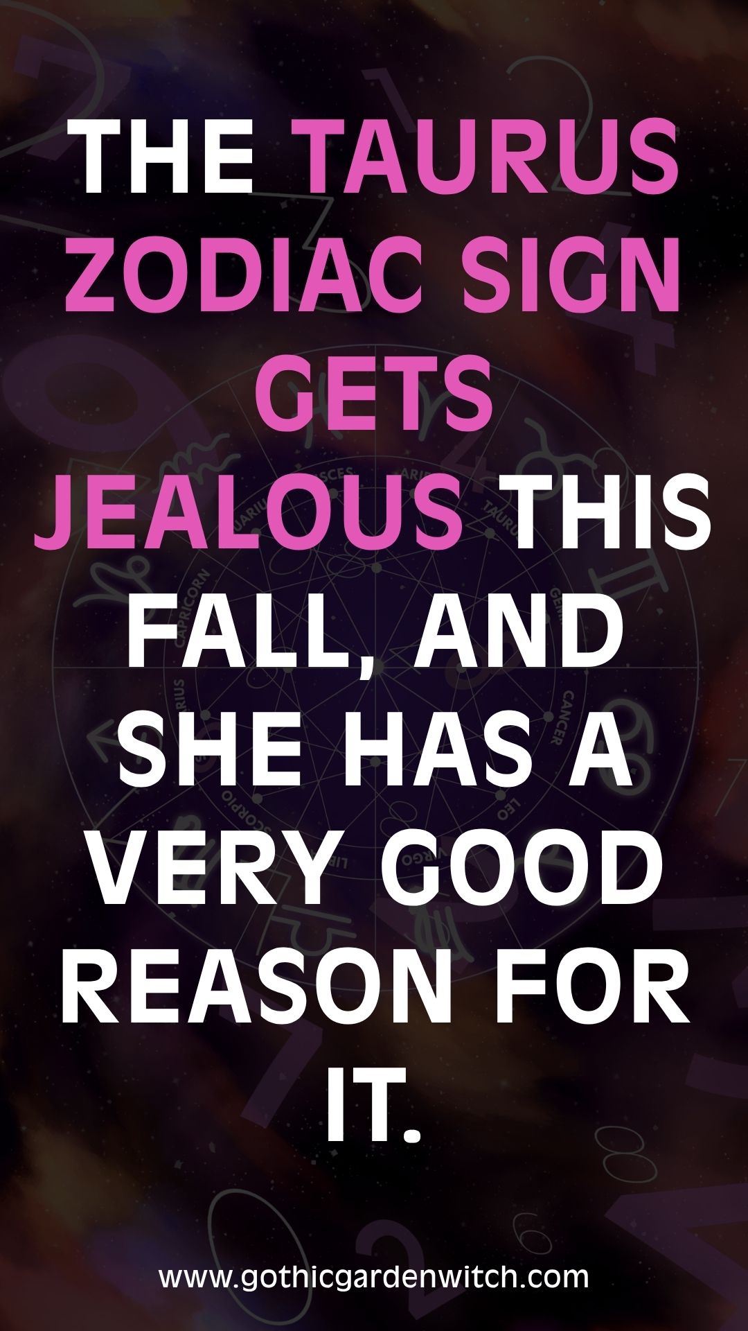 The Taurus zodiac sign gets jealous this fall, and she has a very good reason for it.