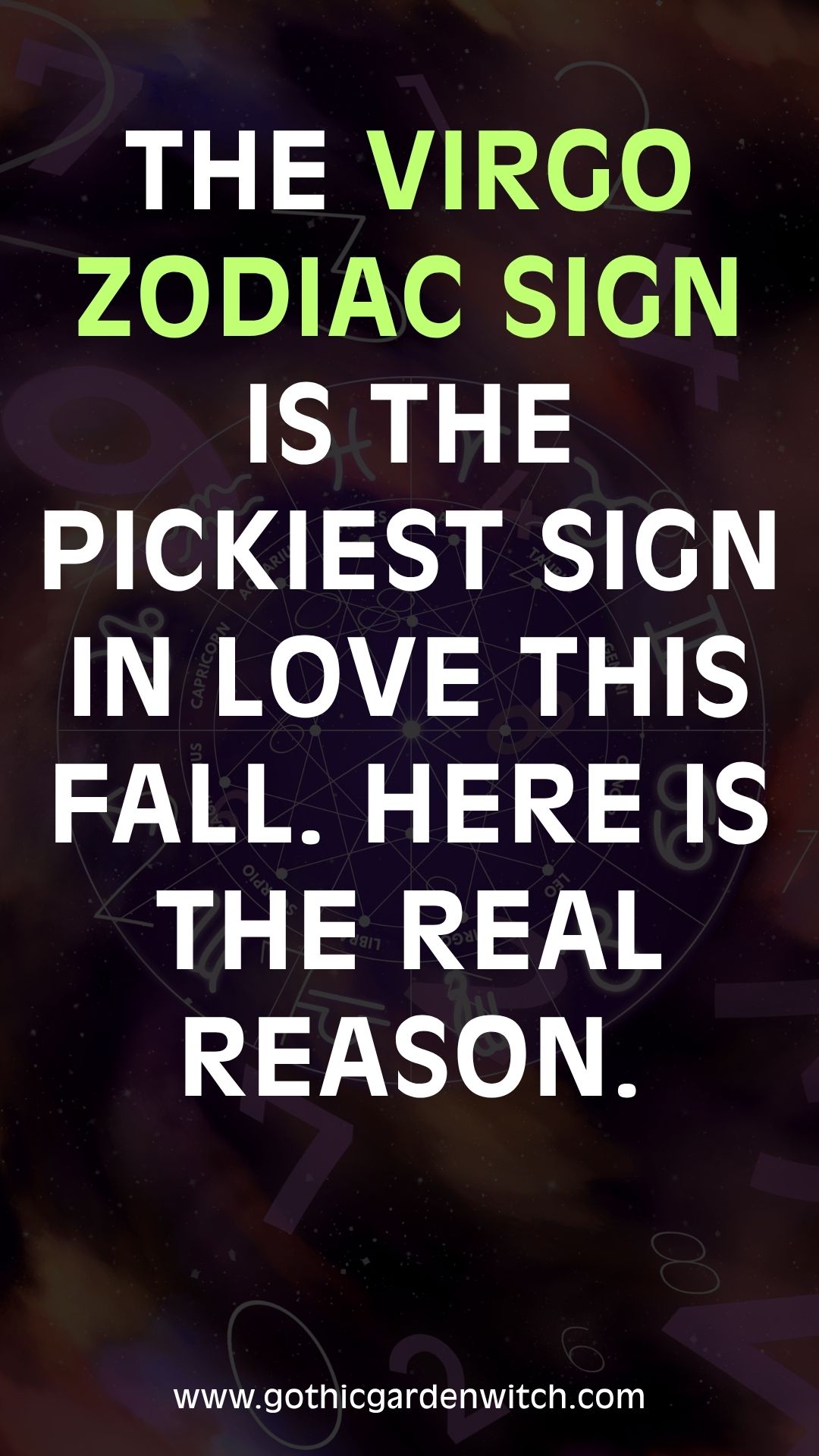 The Virgo zodiac sign is the pickiest sign in love this fall. Here is the real reason.
